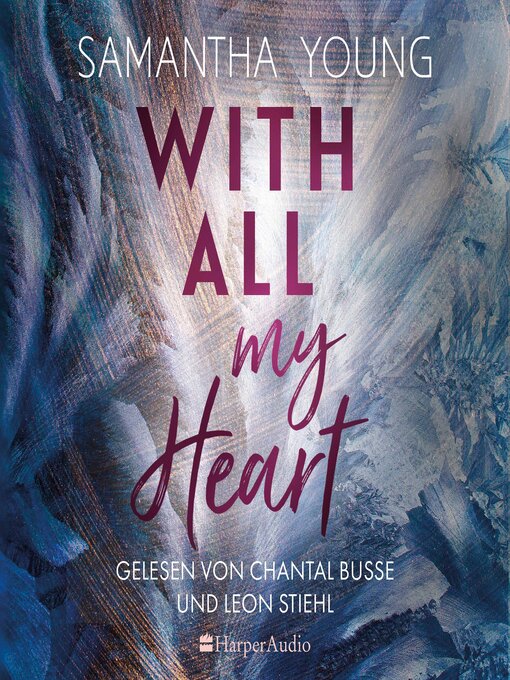Title details for With All My Heart (ungekürzt) by Samantha Young - Wait list